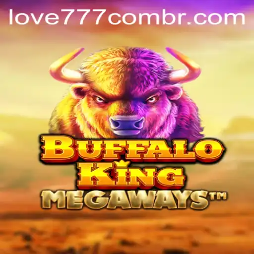 BuffaloKing: A Majestic Slot Adventure with Love777 PH Login