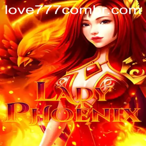 Discovering LadyPhoenix: A Journey into a Mesmerizing Game World