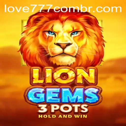 Discovering the Thrill of LionGems3pots: A Refreshing Take on Gaming